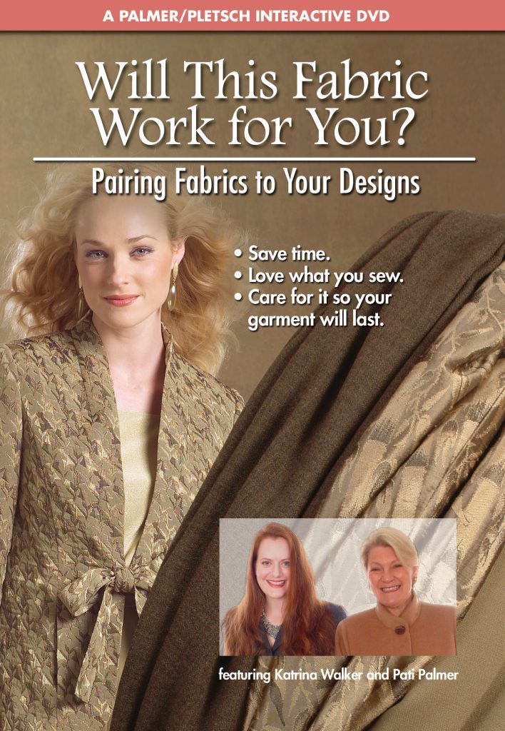 Will This Fabric Work for You? Pairing Fabrics to Your Designs